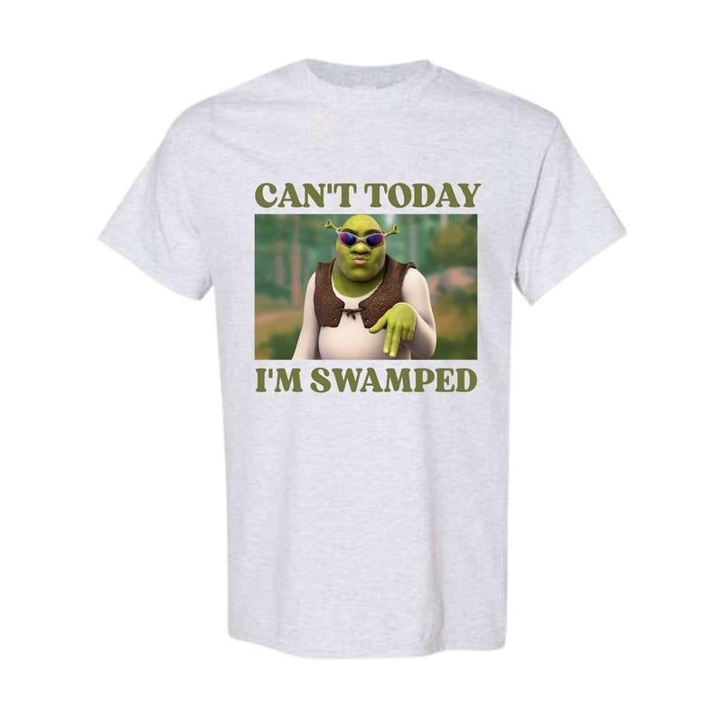 Can't Today I'm Swamped - Unisex T-Shirt, Funny Shirt Hoodie, Sweatshirt | GrindPrints.com