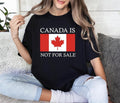 Canada is Not For Sale Shirt | Free Canada Sweatshirt & Apparel | Gift for Canadians Hoodie | GrindPrints.com