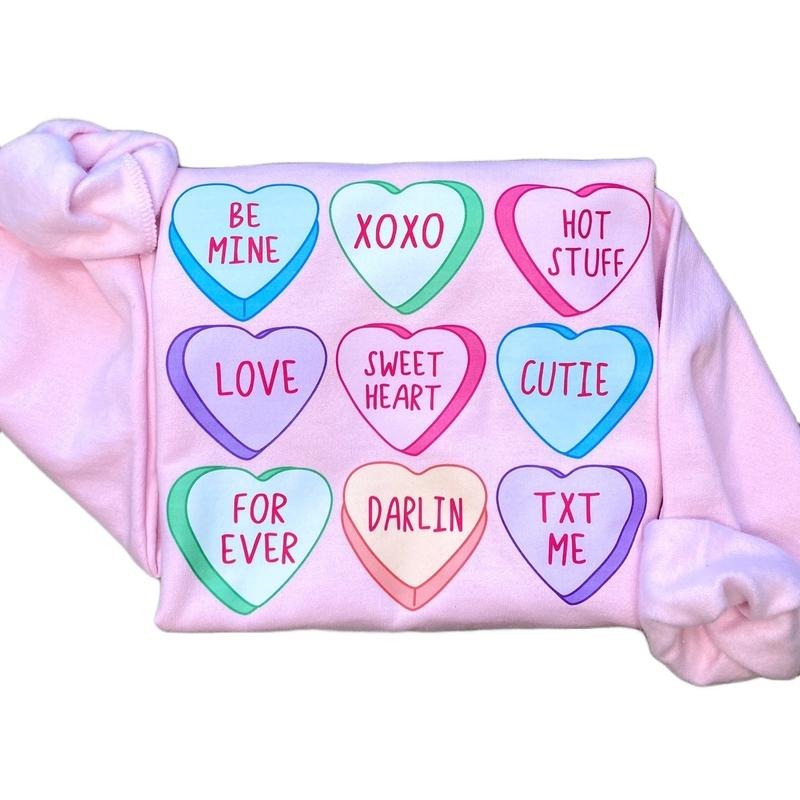 Candy Conversation Hearts Sweatshirt T-Shirts, Hoodie | GrindPrints.com