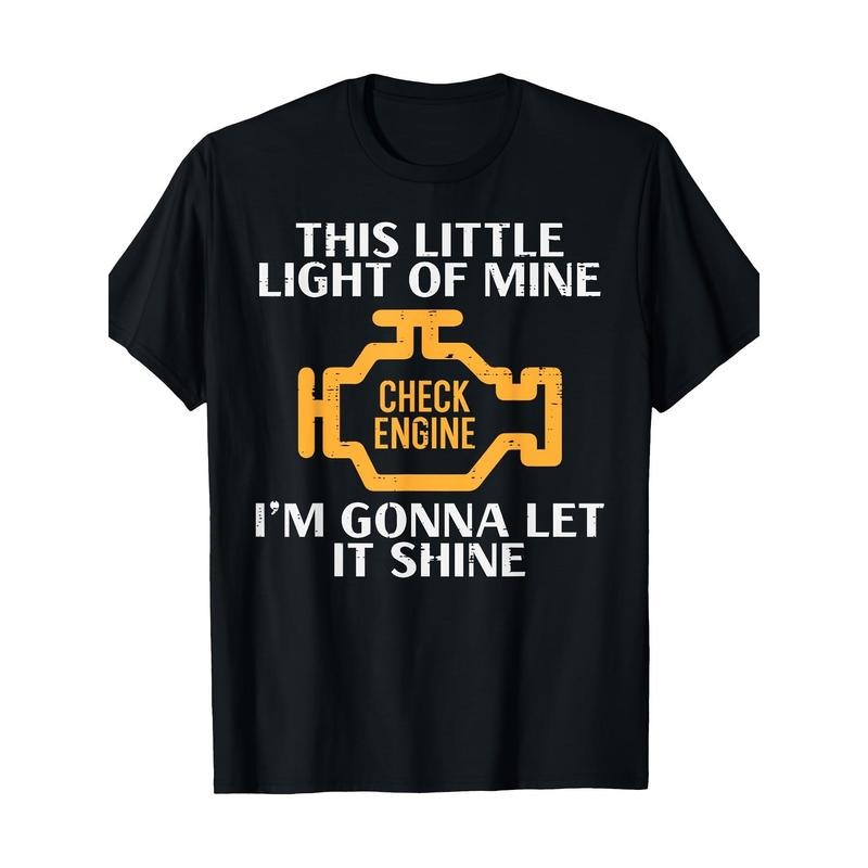 Check Engine Light Shining Fun Car Mechanic Garage Made USA T-Shirts, Hoodie, Sweatshirt