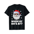 Cheeky Santa, Funny 'Where My Ho's At?' Santa Graphic Tee for Men - Soft Cotton, Short Sleeve, Crew Neck