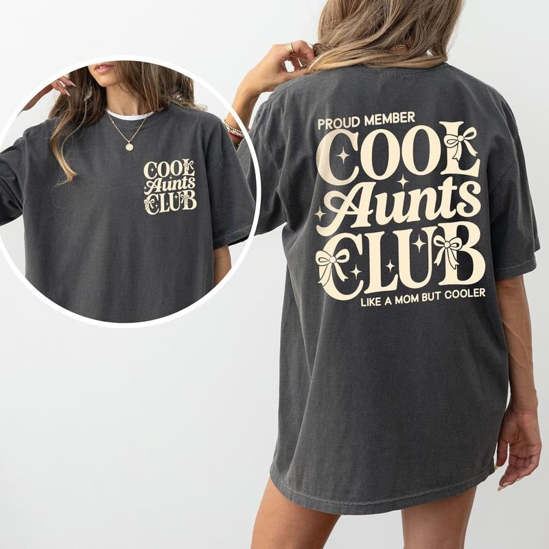ChicCotton Cool Aunts Club Comfort Colors Shirt, The Cool Aunt T-shirt, Best Aunt Graphic Tee, Auntie Like A Mom But...