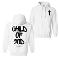 Child of God 2 Sided Hoodie Sweatshirt T-Shirt, For Men And Women, Trendy Shirt | GrindPrints.com