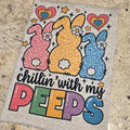 Chillin' with my peeps Easter Graphic Tee or Sweatshirt Hoodie | GrindPrints.com