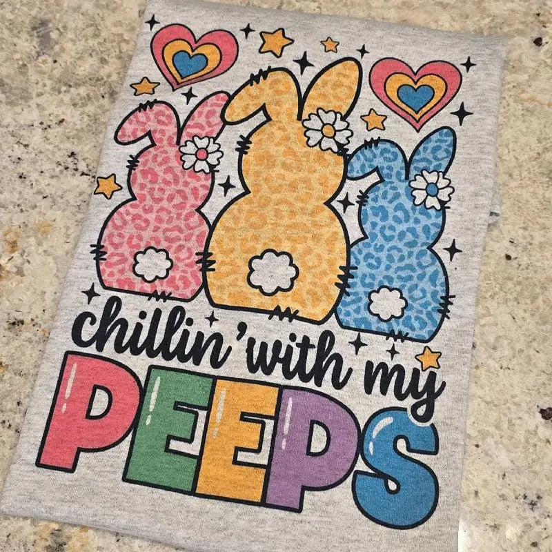 Chillin' with my peeps Easter Graphic Tee or Sweatshirt Hoodie | GrindPrints.com