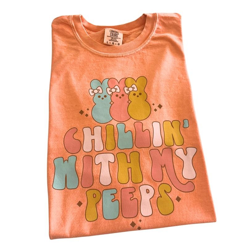 Chilling With My Peeps Comfort Colors T-Shirt Hoodie, Sweatshirt | GrindPrints.com