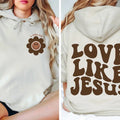 Christian Hoodie | Love Like Jesus Hoodie | Religious Hooded Sweatshirt | Bible Verse Hoodie | Groovy Hoodie | Christian...