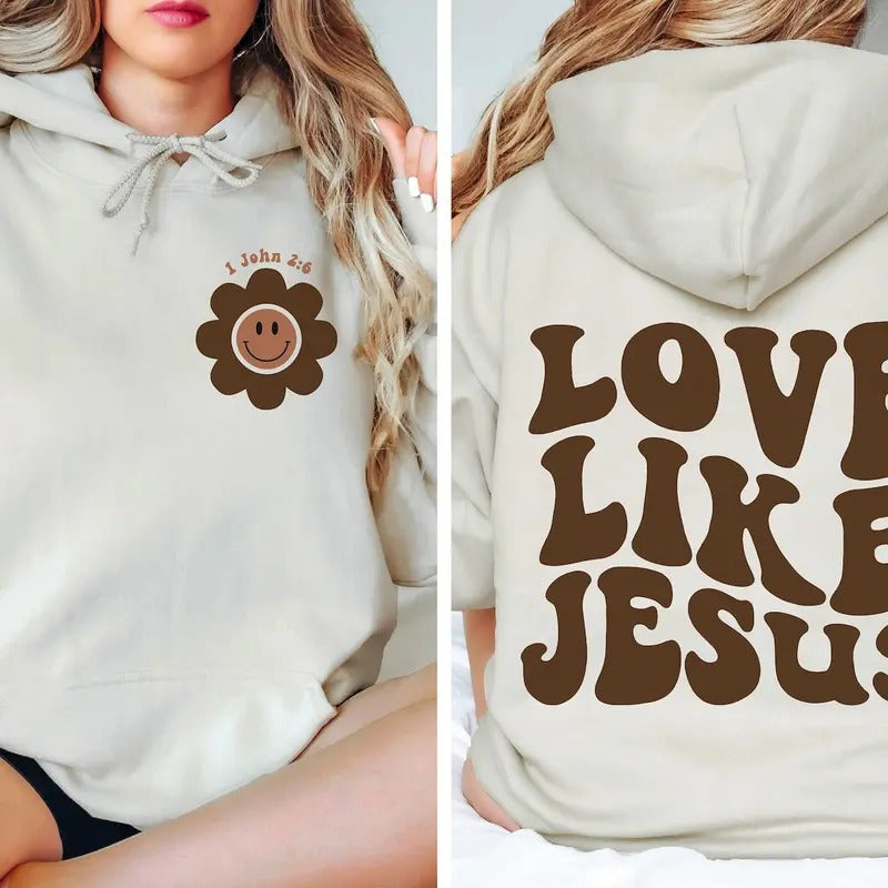 Christian Hoodie | Love Like Jesus Hoodie | Religious Hooded Sweatshirt | Bible Verse Hoodie | Groovy Hoodie | Christian...