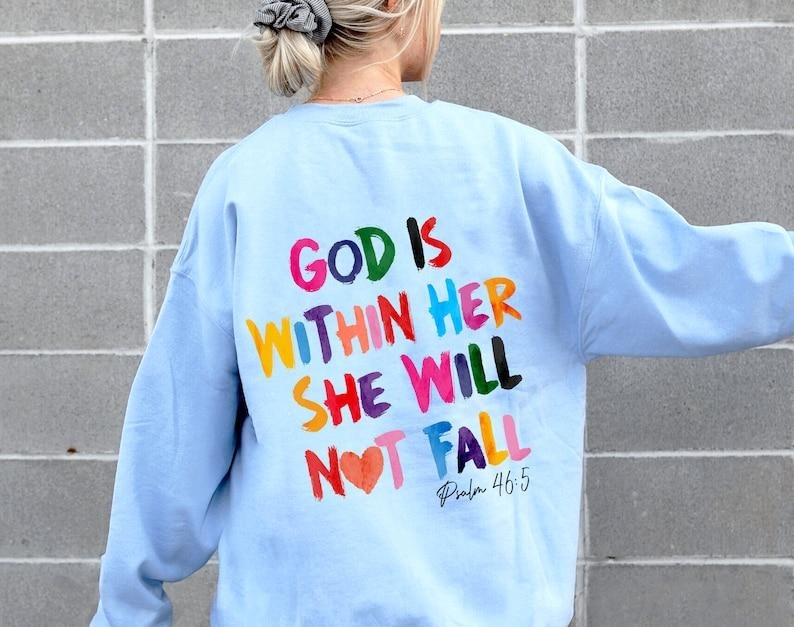Christian God Is Within Her She Will Not Fall Sweat Christian Bible Verse Easter Religious Bible Verse T-Shirts, Hoodie, Sweatshirt