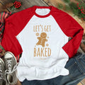 Christmas | Let's Get Baked Christmas Apparel T-Shirts, Hoodie, Sweatshirt | GrindPrints.com