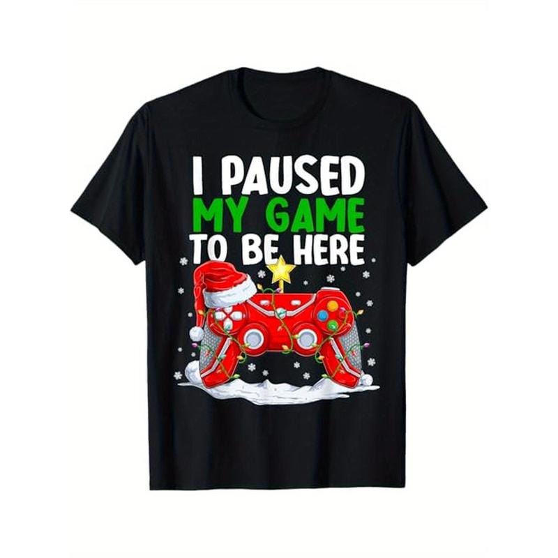 I Paused My Game Be Here Funny Gamer 100% Cotton Halloween Thanksgiving Family Friends S XXXL Black Made Usastyle{N002}2 T-Shirts, Hoodie, Sweatshirt