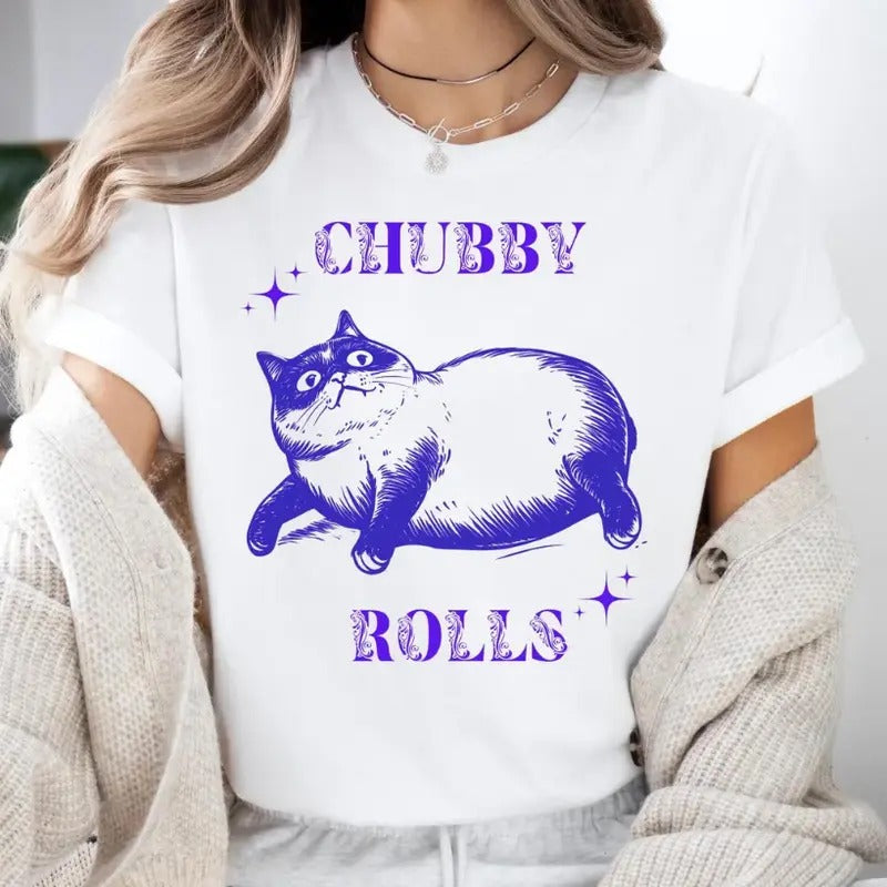 Chubby Rolls Cat TShirt, Fat Cat Shirt, Weed Lover Shirt, Funny Cat Shirt Hoodie, Sweatshirt | GrindPrints.com