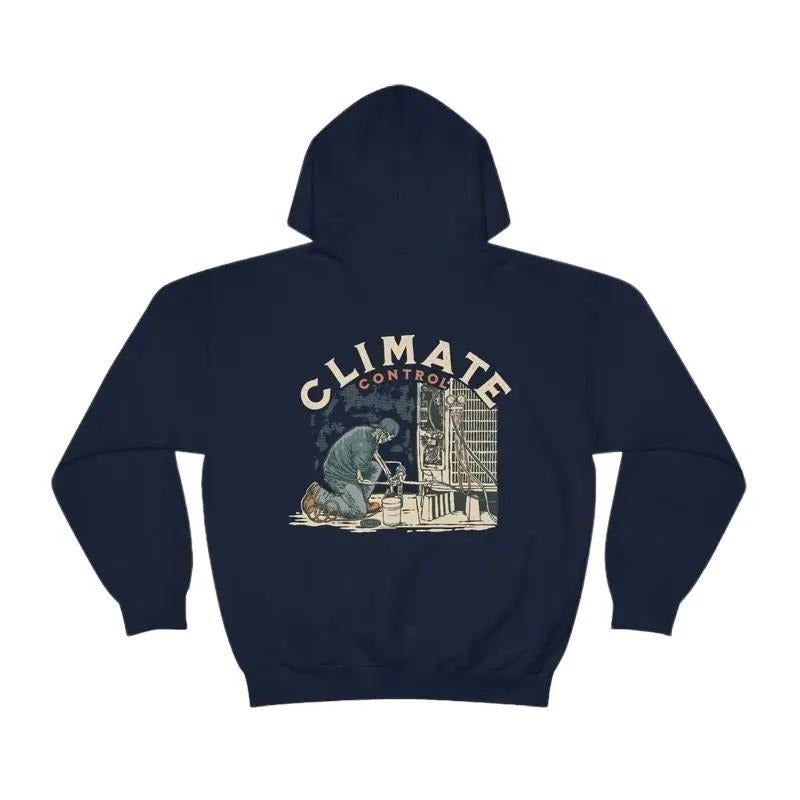 Climate Control - Hoodie T-Shirts, Sweatshirt | GrindPrints.com