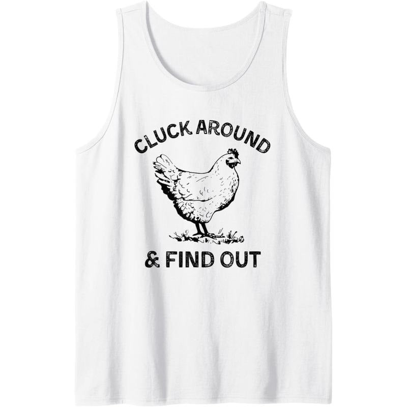 Cluck Around Find Out Funny Chicken Humor Tank Top Made Usa T-Shirts, Hoodie, Sweatshirt