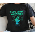 Code Sense Activated T-Shirt Funny Programmer Shirt Coding Developer Tee Tech Gift for Coders Hoodie, Sweatshirt