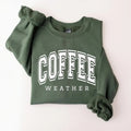 Coffee Weather Sweatshirt, Cozy Season Crewneck, Coffee Lover Gifts T-Shirts, Hoodie | GrindPrints.com