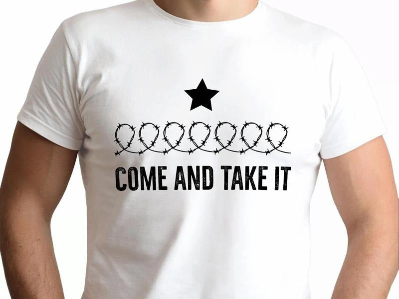 Come And Take It Shirt, Texas Border, Razor Wire Immigration Patriotic T Shirt, Texas Attorney General Support Shirt,...
