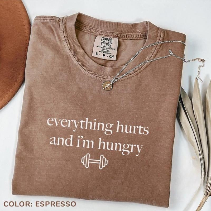 [Comfort Color] Everything Hurts And I'm Hungry T-shirt, Fitness Shirt, Workout Tees, Funny Gym Shirt, Weightlifting,...