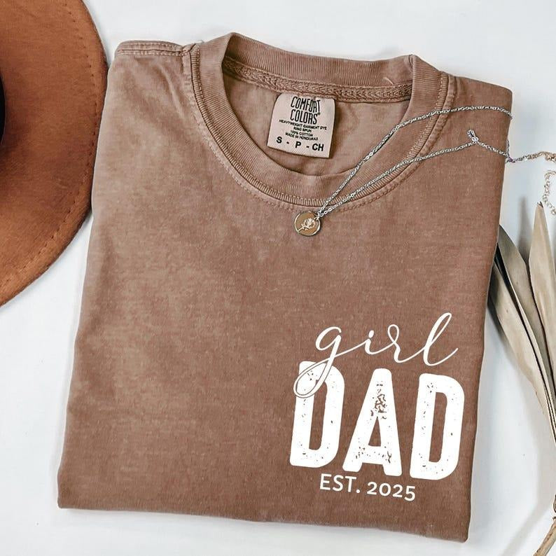 Comfort Colors Girl Dad Est Year T-shirt, New Dad Gift