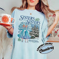 Comfort Colors Haynes Sisters White Movie Shirt Sisters Sisters Song Shirt Her T-Shirts, Hoodie, Sweatshirt
