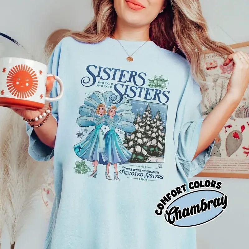 Comfort Colors Haynes Sisters White Movie Shirt Sisters Sisters Song Shirt Her T-Shirts, Hoodie, Sweatshirt
