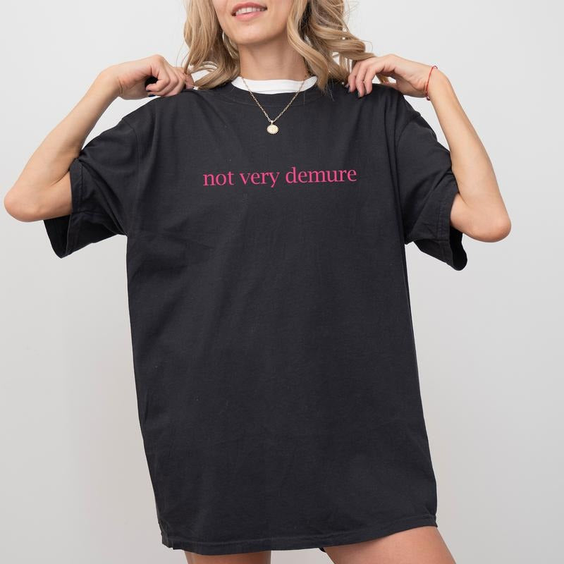 Comfort Colors Not Very Demure Shirt, Funny Demure Tees for Women, Very Demure Very Mindful Very Cutesy Tshirt for Girls,...