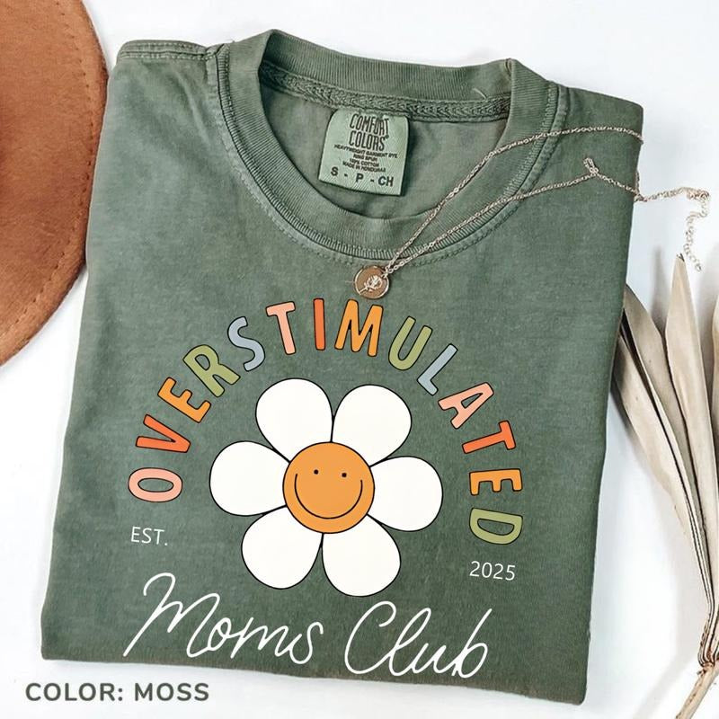 Comfort Colors Overstimulated Moms Club T-Shirt, Mama TShirt, Mom Tee, Gift for Mom, Morther's Day Hoodie, Sweatshirt