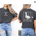 Comfort Colors Silly Goose Shirt, Got too silly T-Shirt, Funny Gift Aesthetic Meme Goose T-Shirt Casual Top Womenswear...
