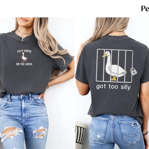 Comfort Colors Silly Goose Shirt, Got too silly T-Shirt, Funny Gift Aesthetic Meme Goose T-Shirt Casual Top Womenswear...