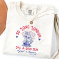 Comfort Colors So Long London Had A Good Run Funny 4th Of July Shirt,Patriotic Shirt, Fourth Of July Tee Shirt, Trendy...