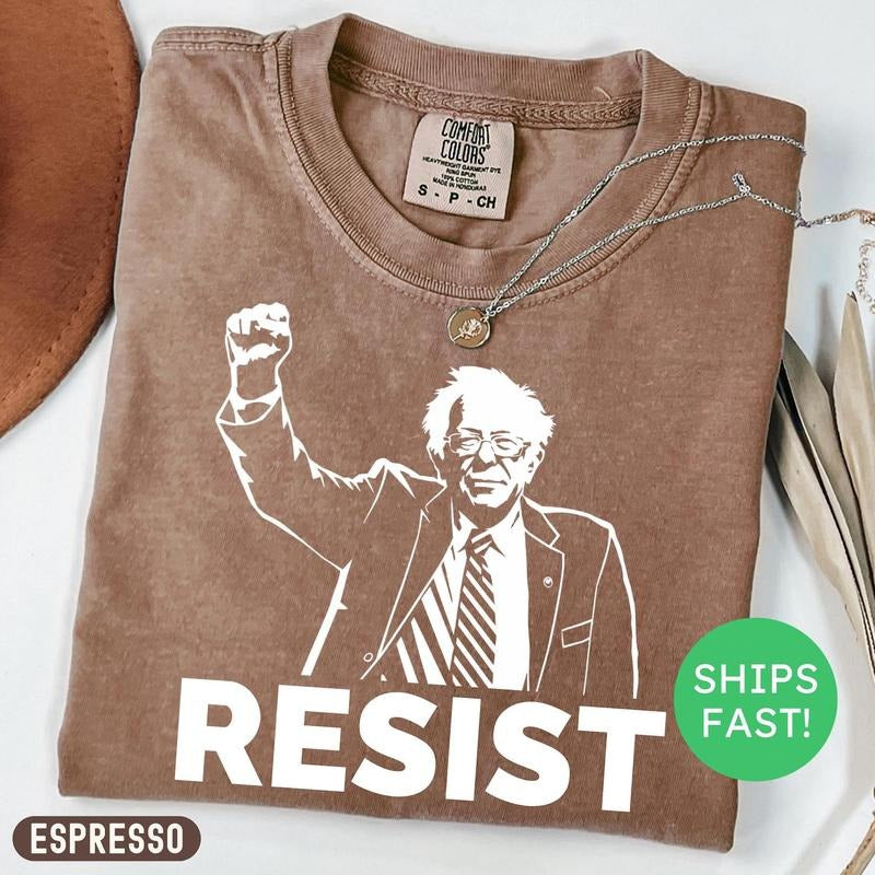 Comfort Color RESIST Bernie Sanders Shirt Anti Trum Shirt Anti Shirt Political Democratic Alexandria Ocasio Cortez T-Shirts, Hoodie, Sweatshirt