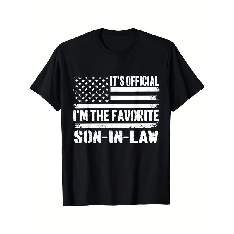 Comfortable Breathable Men's It's Official I'm The Favorite Son-in-law Printed T-shirt, Casual Short Sleeve, Daily Wear,...