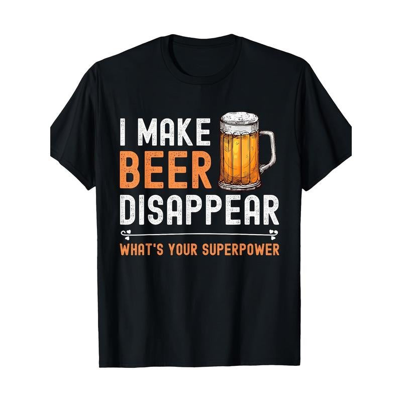 [Comfortable Sports Outdoor T-Shirt] Funny 'I Make Beer Disappear' Men's T-Shirt