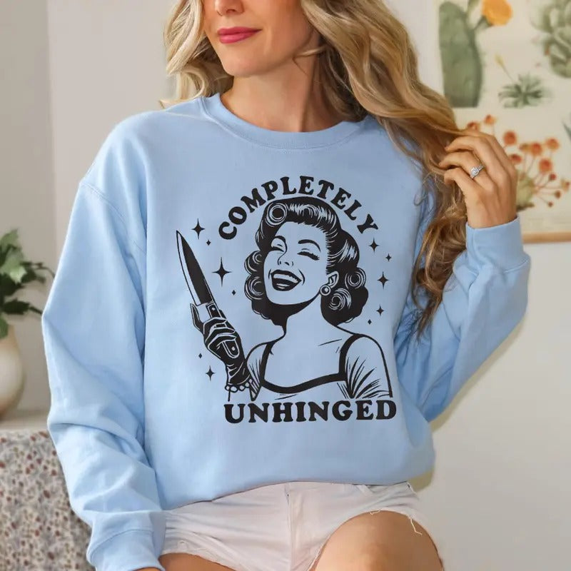 Completely Unhinged Funny Sweatshirt Casual Street Style Fleece Fabric Crewneck Pullover Sweatshirt Tops Trendy for Women...