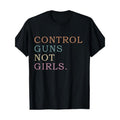 Control Guns Women'S Rights Advocacy T-Shirt - Knit Cotton Fabric, All-Season Crew Neck, Regular Fit with Geometric...