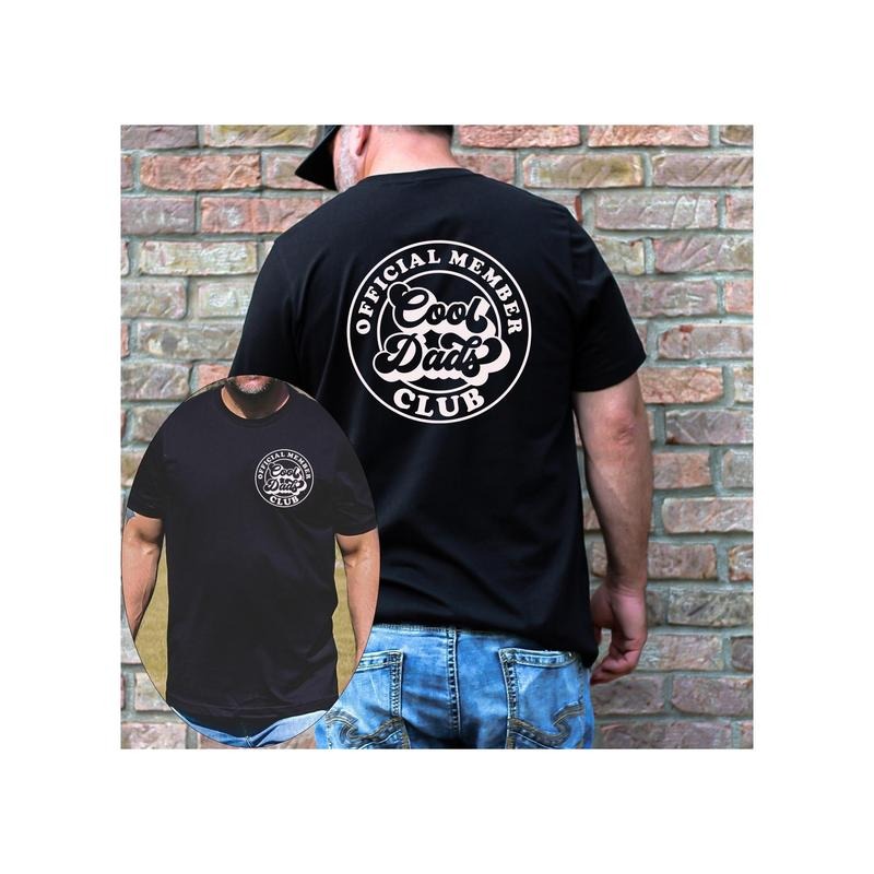 Cool Dads Club Shirt Front Back Cool Dads Club Cool Dad Dad Dad Funny Dad Shirt T-Shirts, Hoodie, Sweatshirt