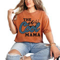 Cool Mama Shirt, Mother's Day Shirt, Mothers Day Gift, Mom Birthday Gift, Cute Mom Gift, Best Mom Gift For Her, Mom...