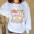 Could Be Worse Graphic Top T-Shirts, Hoodie, Sweatshirt | GrindPrints.com