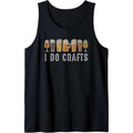Craft Beer Vintage T Shirt I Do Crafts Home Brew Art Tank Top Hoodie, Sweatshirt | GrindPrints.com