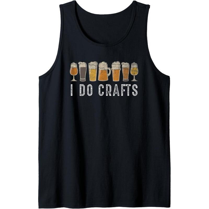 Craft Beer Vintage T Shirt I Do Crafts Home Brew Art Tank Top Hoodie, Sweatshirt | GrindPrints.com