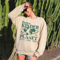 Create A Kinder Planet, Environment, Positivity, Kindness, Mental Health, Sweatshirt T-Shirts, Hoodie | GrindPrints.com