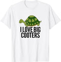Crude Humor Shirts Funny Turtle Reptile I Love Big Cooters Crude Humor Gag Menswear Casual Cotton T-Shirts, Hoodie, Sweatshirt