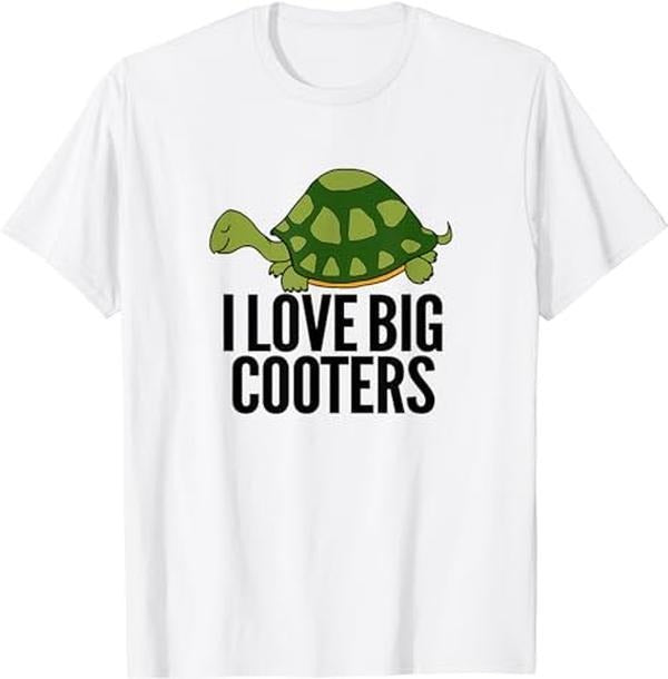 Crude Humor Shirts Funny Turtle Reptile I Love Big Cooters Crude Humor Gag Menswear Casual Cotton T-Shirts, Hoodie, Sweatshirt