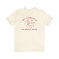 Cry Underwater No One Will Know Shirt, Mental Health Shirt, That Go Hard Shirt, Unisex T-Shirt, Gifts For Besties Sister,...