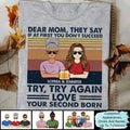 Custom Dear Mom They Say If At First Shirt, Mother's Day Shirt, Dear Mom Shirt, Gift For Mother, Gift From Daughter,...