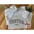 Custom Embroidered Varsity Text Sweater, Hoodie, Tee Shirt - Embroidery Personalized Crewneck