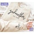 Custom Godmother Est Sweatshirt, Personalized Gift for Godmother Proposal, Baptism Day Gift, Godmother Hoodie,Godmother...