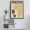Custom Stepped Up Dad Poster No Frame, Happy Father Day Gift, Meaningful Family Quote For Step Dad T-Shirts, Hoodie,...