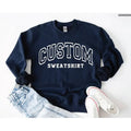Custom Sweatshirt, Retro Sweatshirt, Custom Quote, College Letters Sweatshirt , Global Trending Outfits T-Shirts, Hoodie