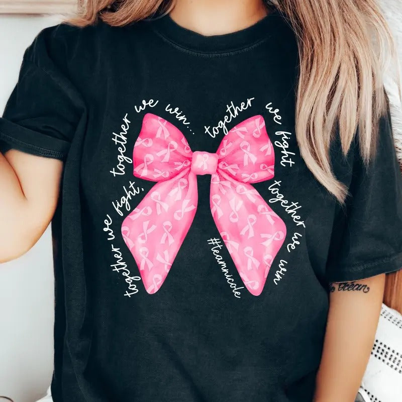 Custom Team Name Shirt Pink Bow Breast Cancer Breast Cancer Awareness Shirt Together We Fight We Win Bow Coquette Shirt Warrior Cotton Round Neck Full Sizes Full Colors T-Shirts, Hoodie, Sweatshirt